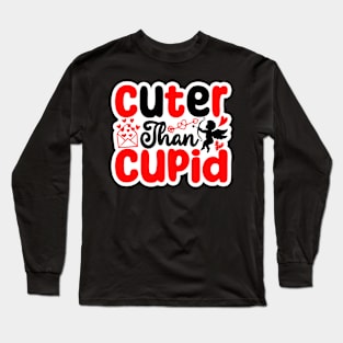 Cuter Than Cupid Long Sleeve T-Shirt